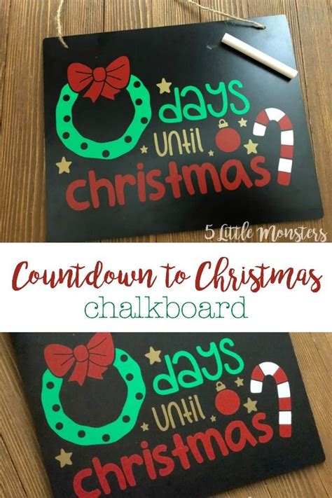 Countdown To Christmas Chalkboard Christmas Vinyl Projects Christmas
