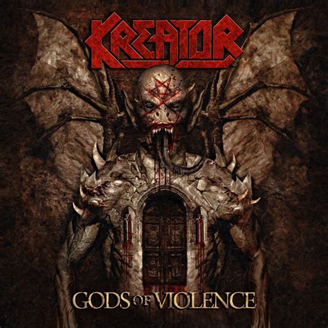 All Hail Metal Check Out The 14th Kreator Album Gods Of Violence Cover