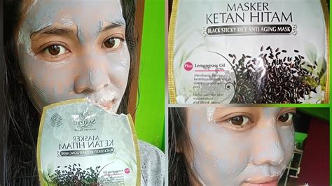 Review Masker Ketan Hitam Sariayu Black Sticky Rice Anti Aging Mask