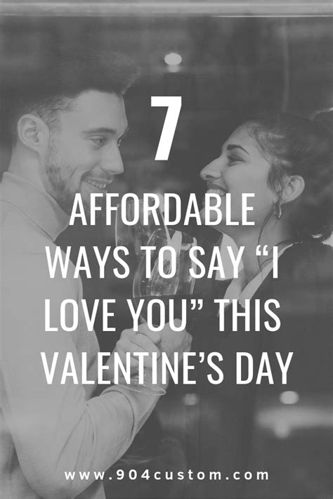 7 Affordable Ways To Say I Love You This Valentines Day T Ideas Romantic Ts For Him