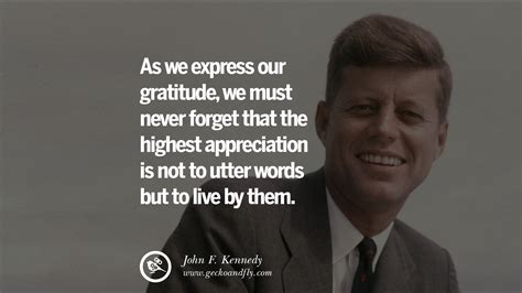 Rather than love, than money, than fame. 16 Famous President John F. Kennedy Quotes on Freedom, Peace, War and Country