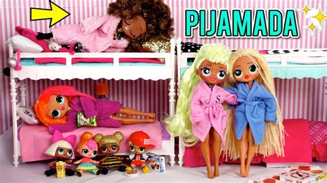 Muñecas Lol Omg Adolescentes Tienen Una Pijamada Con Bebes Lol Youtube