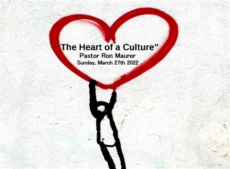The Heart Of A Culture Faithlife Sermons