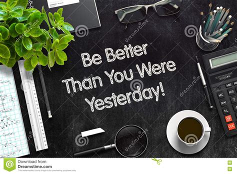 Be Better Than You Were Yesterday Concept 3d Render Stock Photo