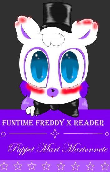 Funtime Freddy X Reader Mari Wattpad