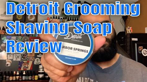 Detroit Grooming Shave Soap Review Youtube