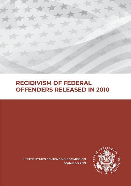 us sentencing commission recidivism of federal offenders released in 2010 prison legal news