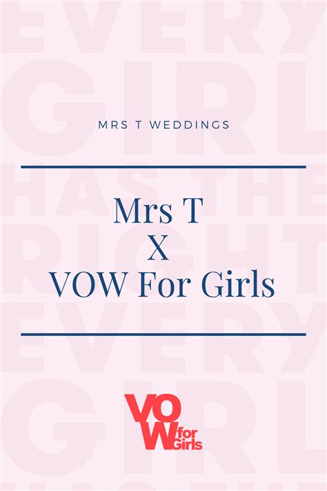 Mrs T Weddings X Vow For Girls