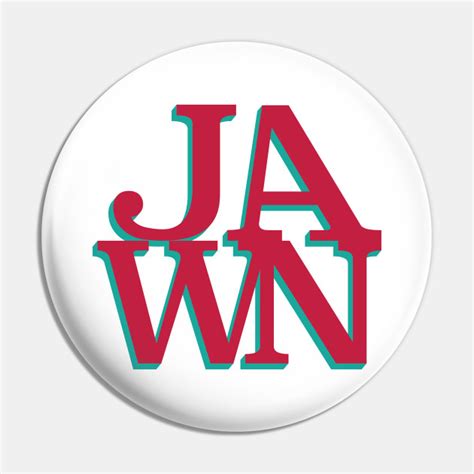 Jawn Philadelphia Pin Teepublic Uk