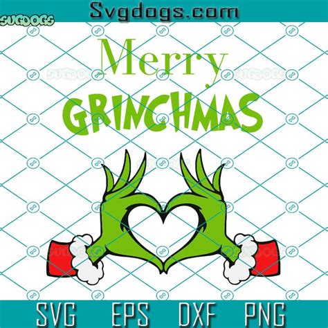 Christmas Merry Grinchmas Svg Grinch Svg Grinchmas Svg Dxf Eps Png