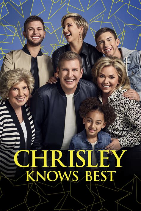 Chrisley Knows Best Full Cast And Crew Tv Guide
