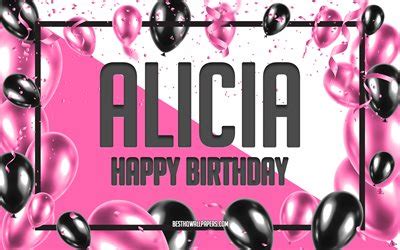 Download Wallpapers Happy Birthday Alicia Birthday Balloons Background Alicia Wallpapers With