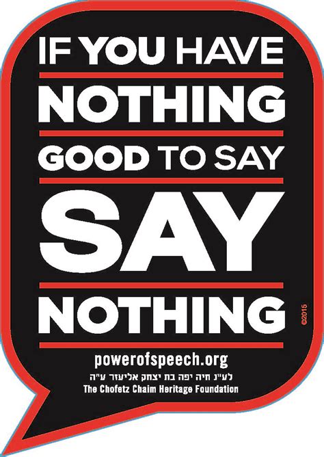 If You Have Nothing Good To Say Magnet Power Of Speech