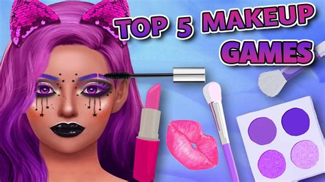 Top 5 Best Girls Makeup Games To Play Makeup Hair Beauty Makeover