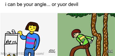 I Can Be Your Angleor Yuor Devil Rundertale