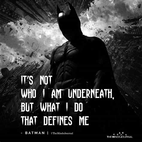 Sometimes the people need more. 37. 18 Best Batman Quotes That Will Unleash the Hero In You