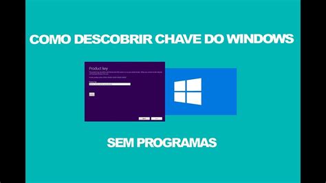 Como Descobrir A Chave De AtivaÇÃo Do Seu Windows Sem Programas Youtube