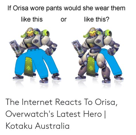 If Orisa Wore Pants Would She Wear Them Or Ike This Like This The