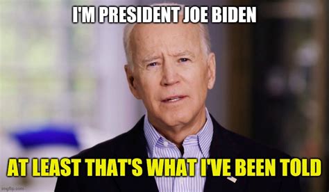 Joe Biden 2020 Imgflip