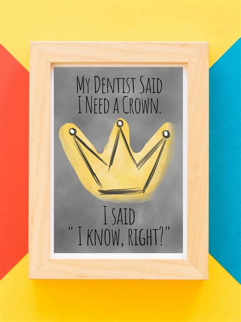 funny dentist quote word art saying yellow crown watercolor instant download digital print