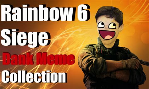 Rainbow Six Siege Memes