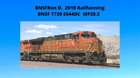 7720 Es44dc Manifest Bnsfron D High Desert Railfanning Youtube
