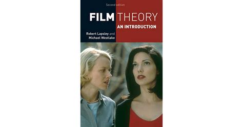 Film Theory An Introduction By Robert Lapsley