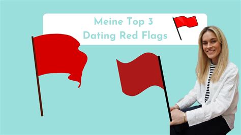 Top 3 Dating Red Flags Youtube