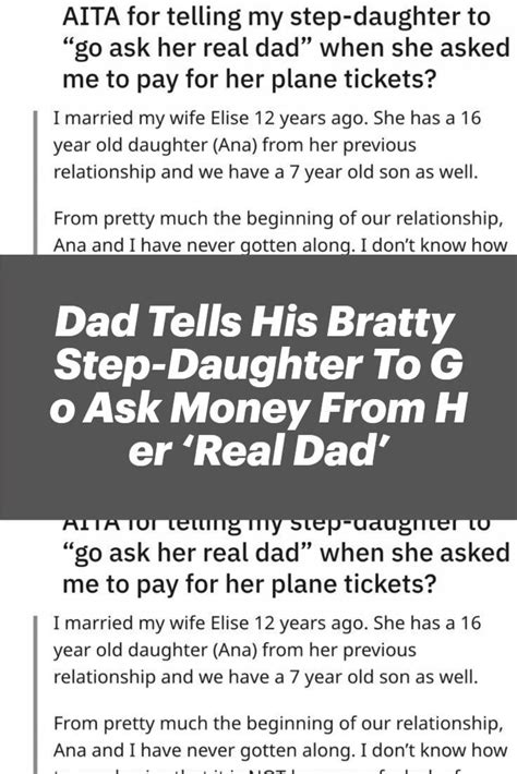 Dad Tells His Bratty Step Daughter To Go Ask Money From Her ‘real Dad In 2022 Step Daughter