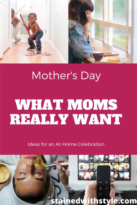 What Moms Really Want For Mothers Day Stained With Style