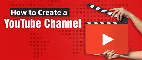 How To Create A Youtube Channel Step By Step Guide
