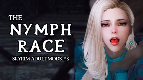 Skyrim Adult Mods The Nymph Race Of Skyrim Playblizzard Com