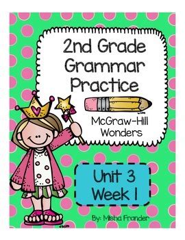 1 ask for more details about film workshop words. 2nd Grade McGraw-Hill Wonders Grammar Practice Unit 3 Week ...
