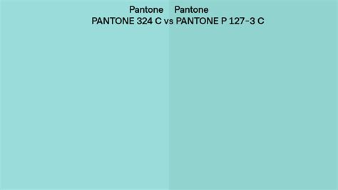 Pantone 324 C Vs Pantone P 127 3 C Side By Side Comparison