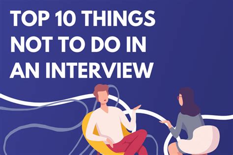 Top 10 Things Not To Do In An Interview Think Teaching