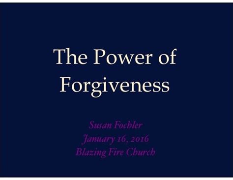 The Power Of Forgiveness