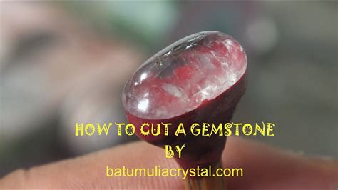 How To Cut A Gemstone Youtube