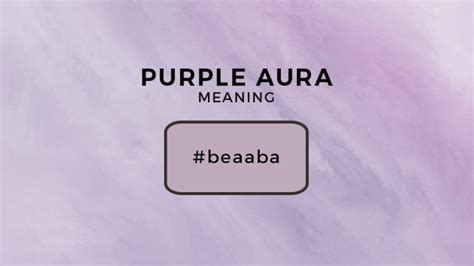 Purple Aura Meaning Marketing Access Pass