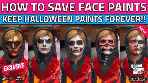 How To Save And Unlock All Halloween Face Paint In Gta 5 Online Get