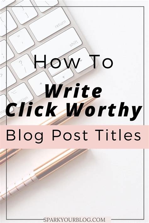 How To Write Catchy Blog Post Titles Blog Writing Tips Blog Post