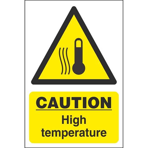 .hazard assessment, prevention, and control chapter 14: Caution High Temperature Signs | Hazard Construction ...