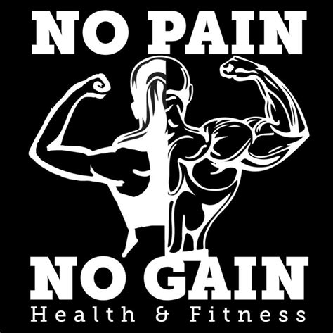 No Pain No Gain Health And Fitness