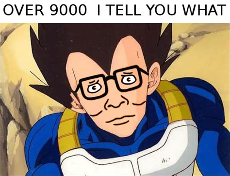 Is a particularly famous change made for the english localizations of the dragon ball z episode the return of goku (and its unedited counterpart, goku's arrival) that was spoken by vegeta's original english voice actor, brian drummond in the ocean dub of the series. Image - 84857 | It's Over 9000! | Know Your Meme