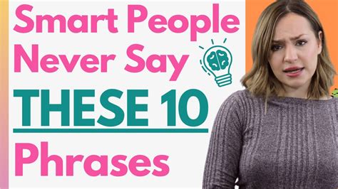 Did You Know Smart People Never Say These 10 Phrases 😮learn These