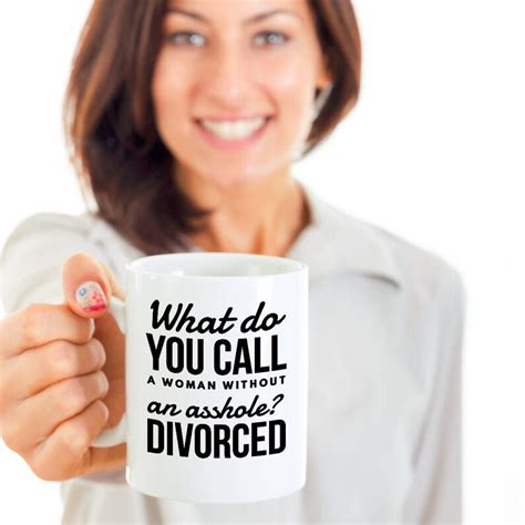 what do you call a woman without an asshole divorced funny etsy