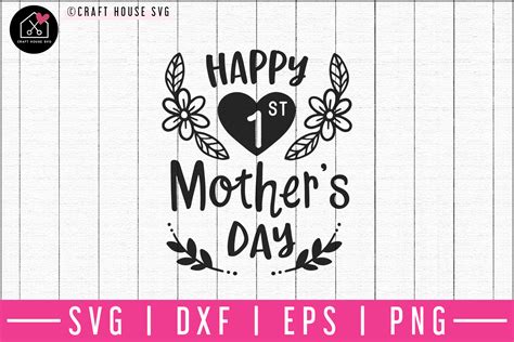 Happy First Mothers Day Svg M52f Craft House Svg