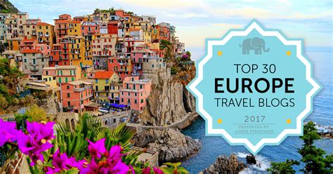 Top 30 Europe Travel Blogs For Serious Wanderlust In 2019