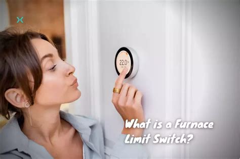 What Is A Furnace Limit Switch How It Works And How To Troubleshoot
