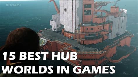 15 Ultimate Hub Worlds In Video Games You Need To Experience Youtube