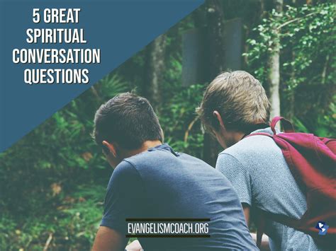 5 Great Spiritual Conversation Questions